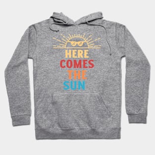 Here Comes the Sun Summer Hoodie